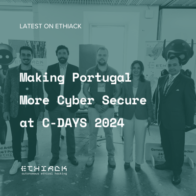 Making Portugal More Cyber Secure at C-DAYS 2024