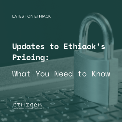 Updates to Ethiack's Pricing: What You Need to Know