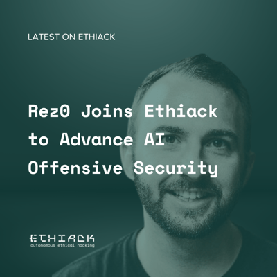 Rez0 Joins Ethiack to Advance AI Offensive Security